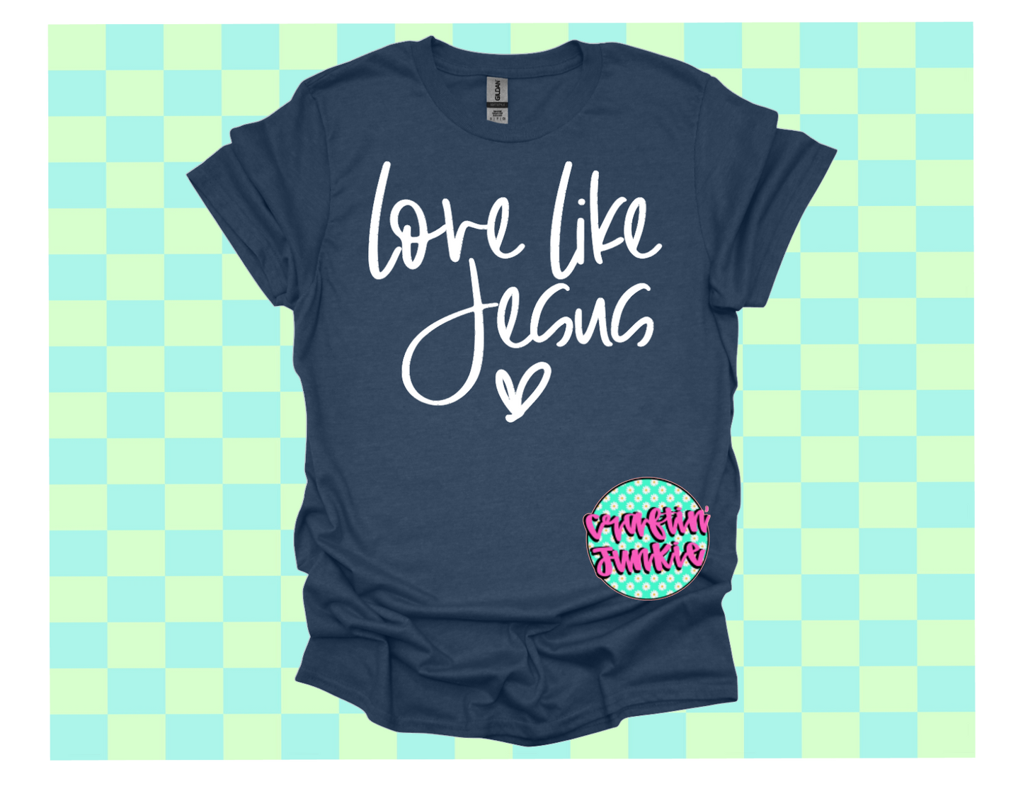 Love Like Jesus Tee